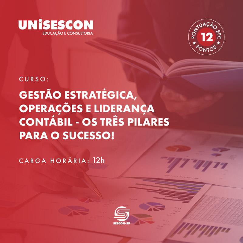 GESTÃO ESTRATÉGICA, OPERAÇÃO E LIDERANÇA CONTÁBIL- OS TRÊS PILARES PARA O SUCESSO