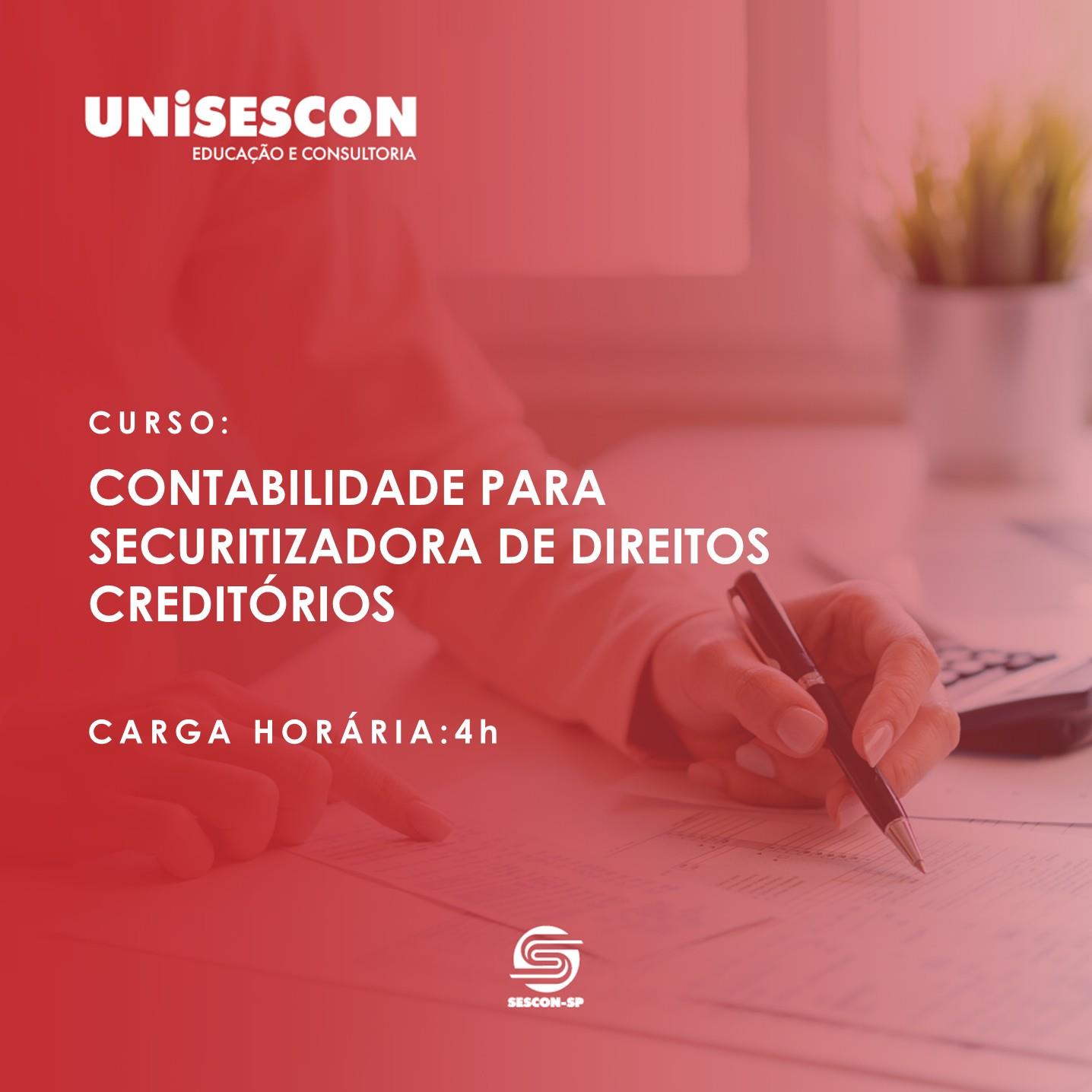CONTABILIDADE PARA SECURITIZADORA DE DIREITOS CREDITÓRIOS