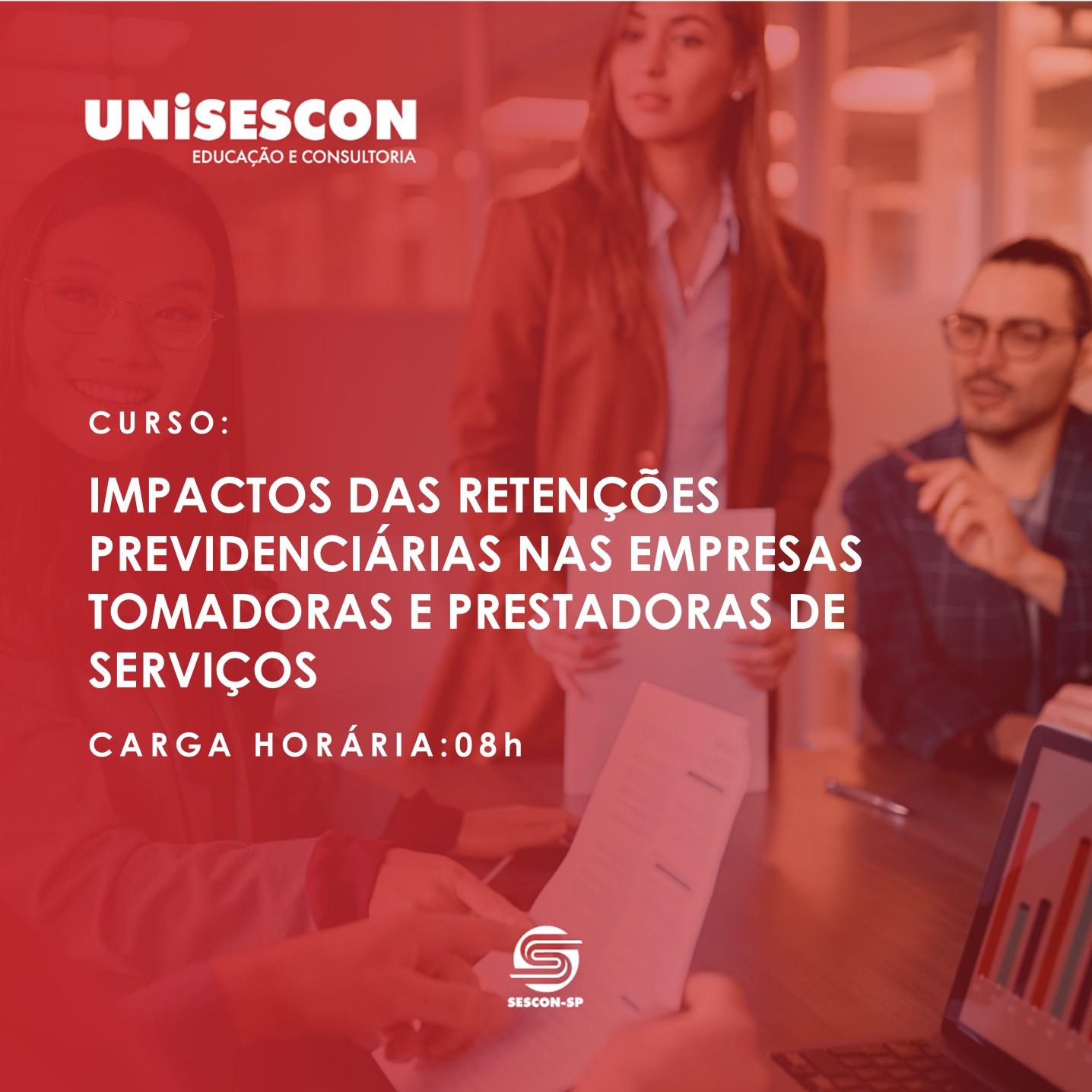 IMPACTOS DAS RETENÇÕES PREVIDENCIÁRIAS NAS EMPRESAS TOMADORAS E PRESTADORAS DE SERVIÇOS