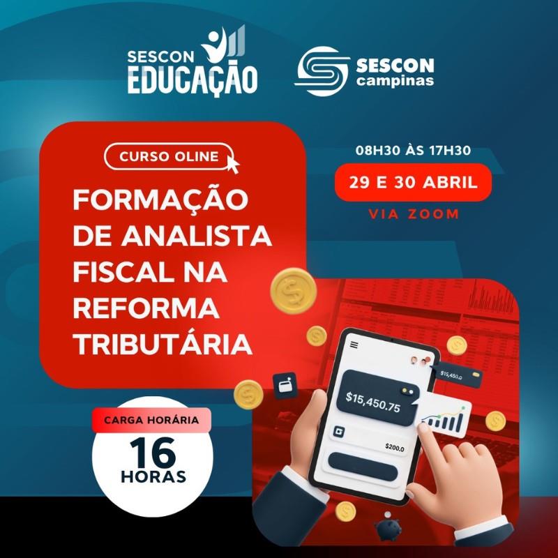 CURSO ONLINE - FORMAÇÃO DE ANALISTA FISCAL NA REFORMA TRIBUTÁRIA